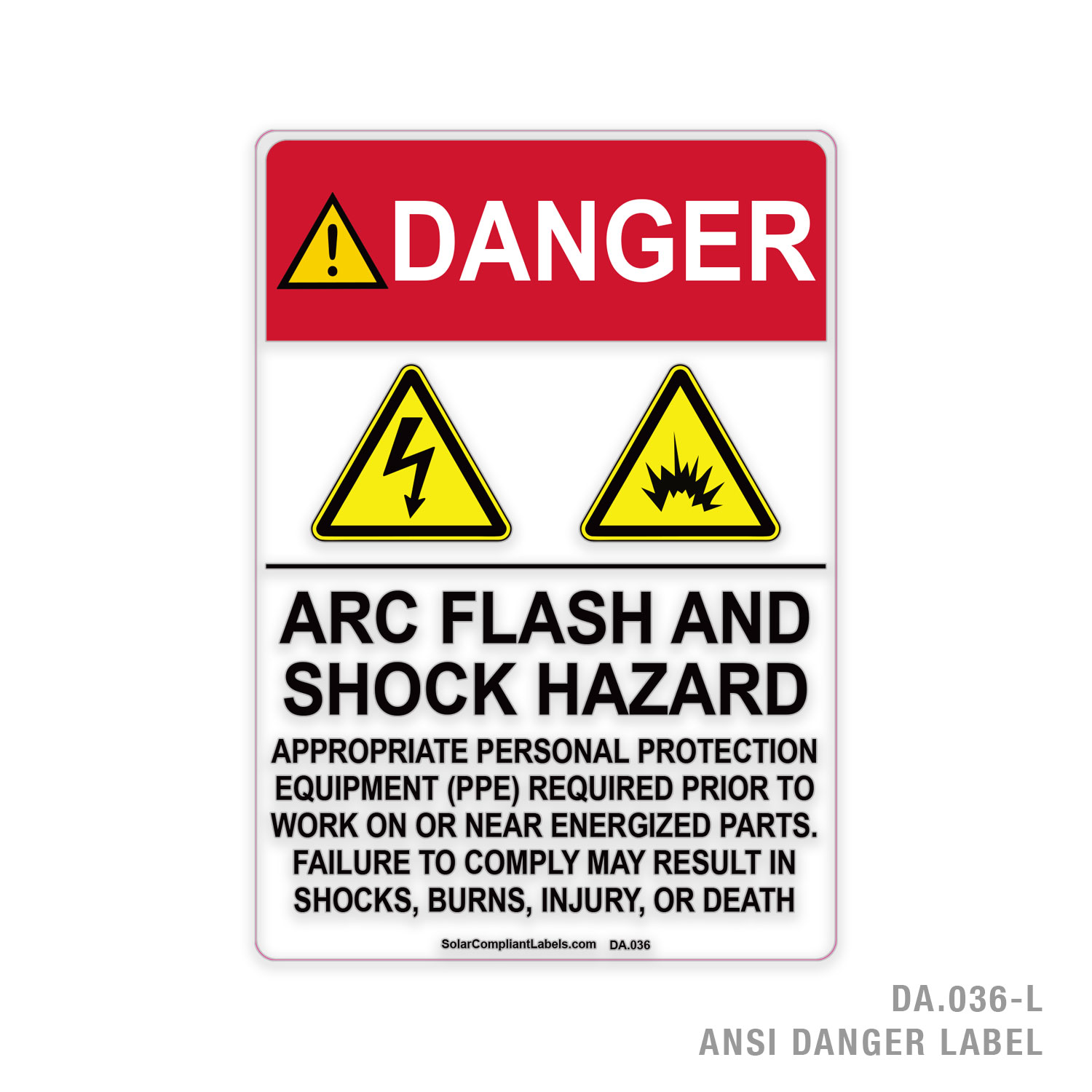 Danger Arc Flash And Shock Hazard A Ansi Label Solar Compliant