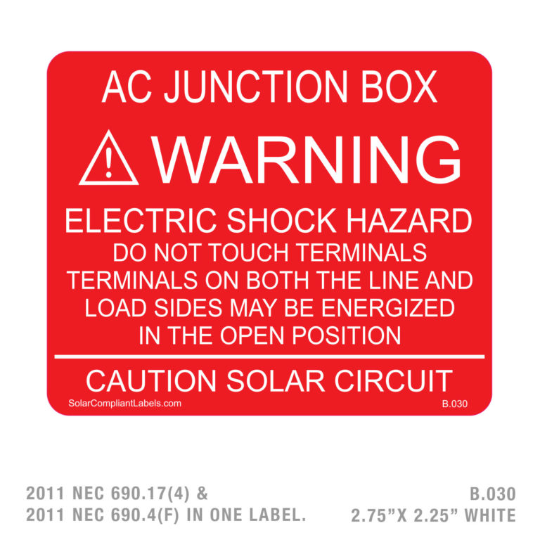 AC JUNCTION BOX/ WARNING 030 LABEL SOLAR COMPLIANT LABELS