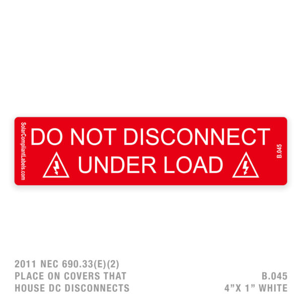 DO NOT DISCONNECT - 045 LABEL
