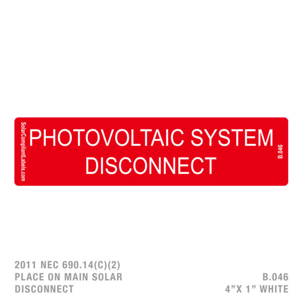 PV SYSTEM DISCONNECT - 046 LABEL