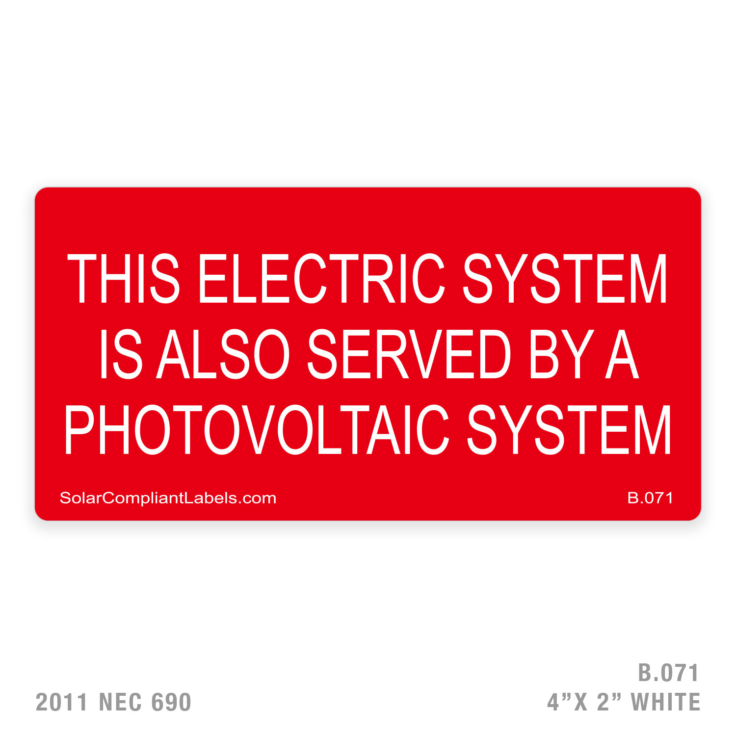 ELECTRIC SYSTEM – 071 LABEL | SOLAR COMPLIANT LABELS