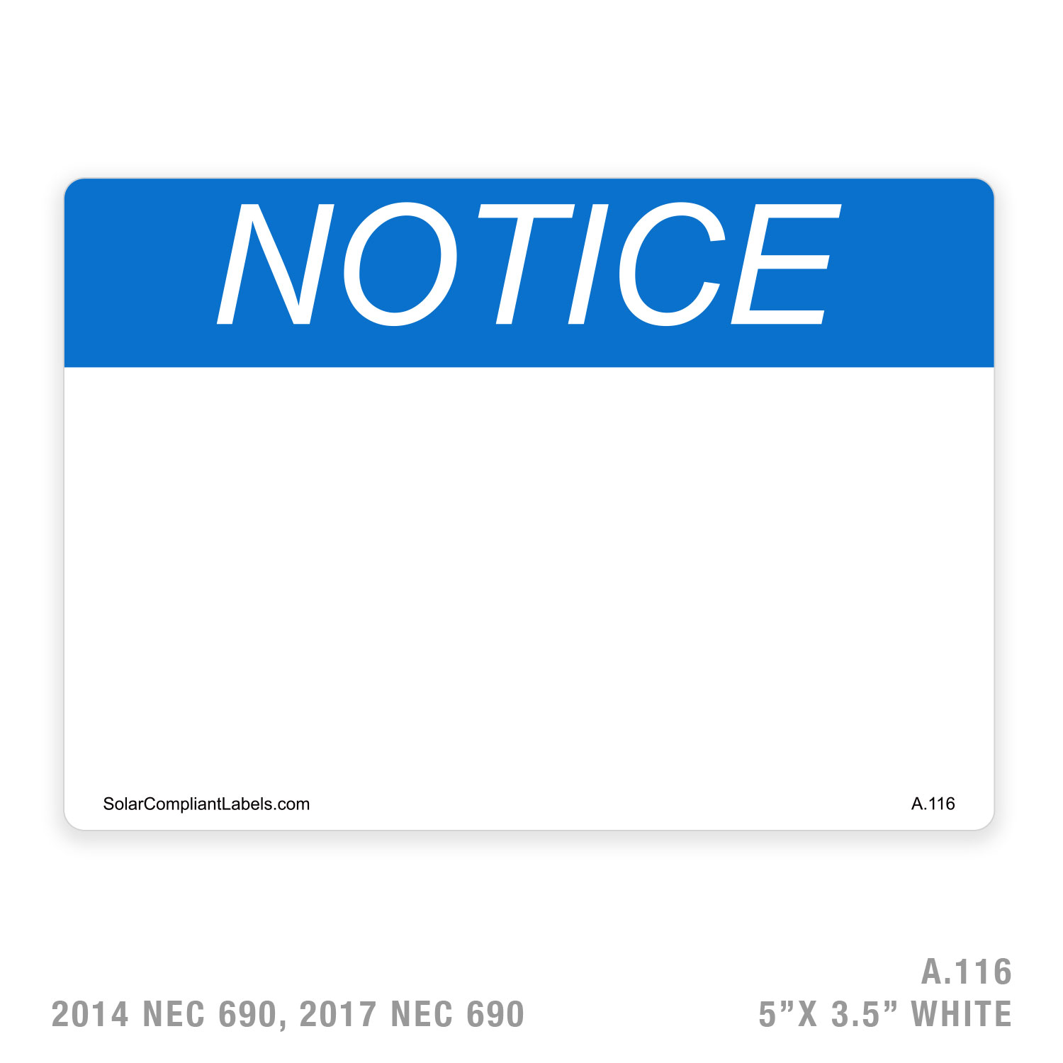 NOTICE - 116 LABEL | SOLAR COMPLIANT LABELS