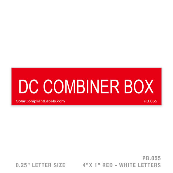 DC COMBINER BOX - 055 PLACARD