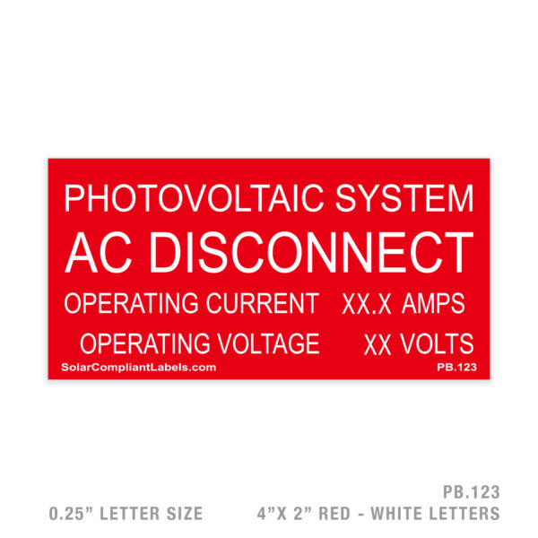 AC DISCONNECT - 123 PLACARD