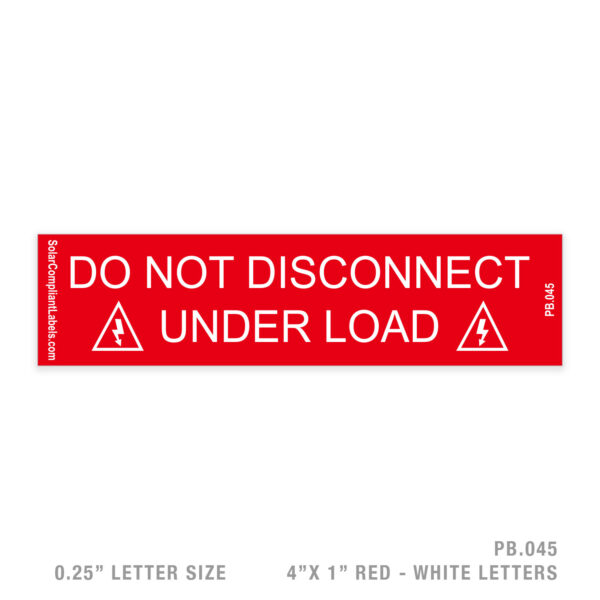 DO NOT DISCONNECT - 045 PLACARD