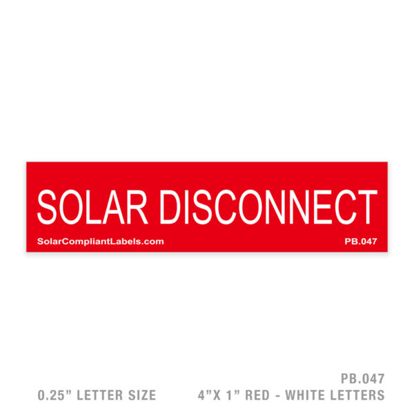 SOLAR DISCONNECT - 047 PLACARD