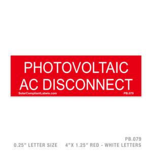 AC DISCONNECT – 079 PLACARD