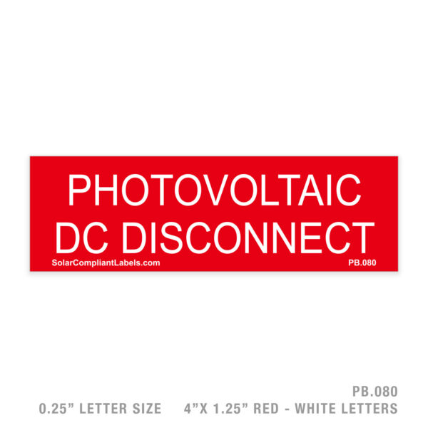 DC DISCONNECT - 080 PLACARD