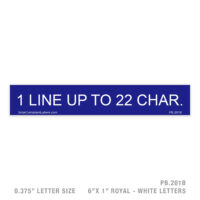 CUSTOM 1 LINE UP TO 22 CHAR - 201B PLACARD - 3/8" LETTER SIZE