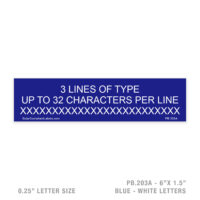 CUSTOM 3 LINES UP TO 32 CHAR - 203A PLACARD - 1/4" LETTER SIZE