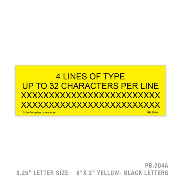 CUSTOM 4 LINES UP TO 32 CHAR – 204A – 1/4″ LETTER SIZE