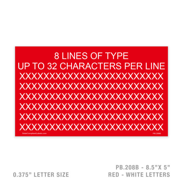 CUSTOM 8 LINES UP TO 32 CHAR - 208B PLACARD - 3/8" LETTER SIZE