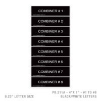 COMBINER #1 TO #16 - 211A PLACARD - 1/4" LETTER SIZE