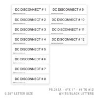 DC DISCONNECT #1 TO #16 - 213A PLACARD - 1/4" LETTER SIZE