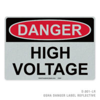 DANGER - HIGH VOLTAGE - 001 OSHA LABEL