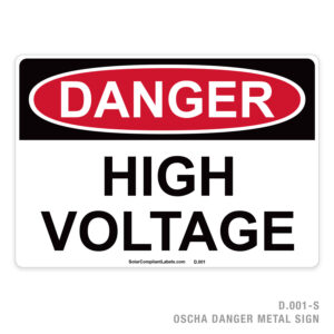 DANGER – HIGH VOLTAGE – 001 METAL OSHA SIGN