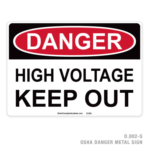 DANGER - HIGH VOLTAGE KEEP OUT – 002 OSHA METAL SIGN
