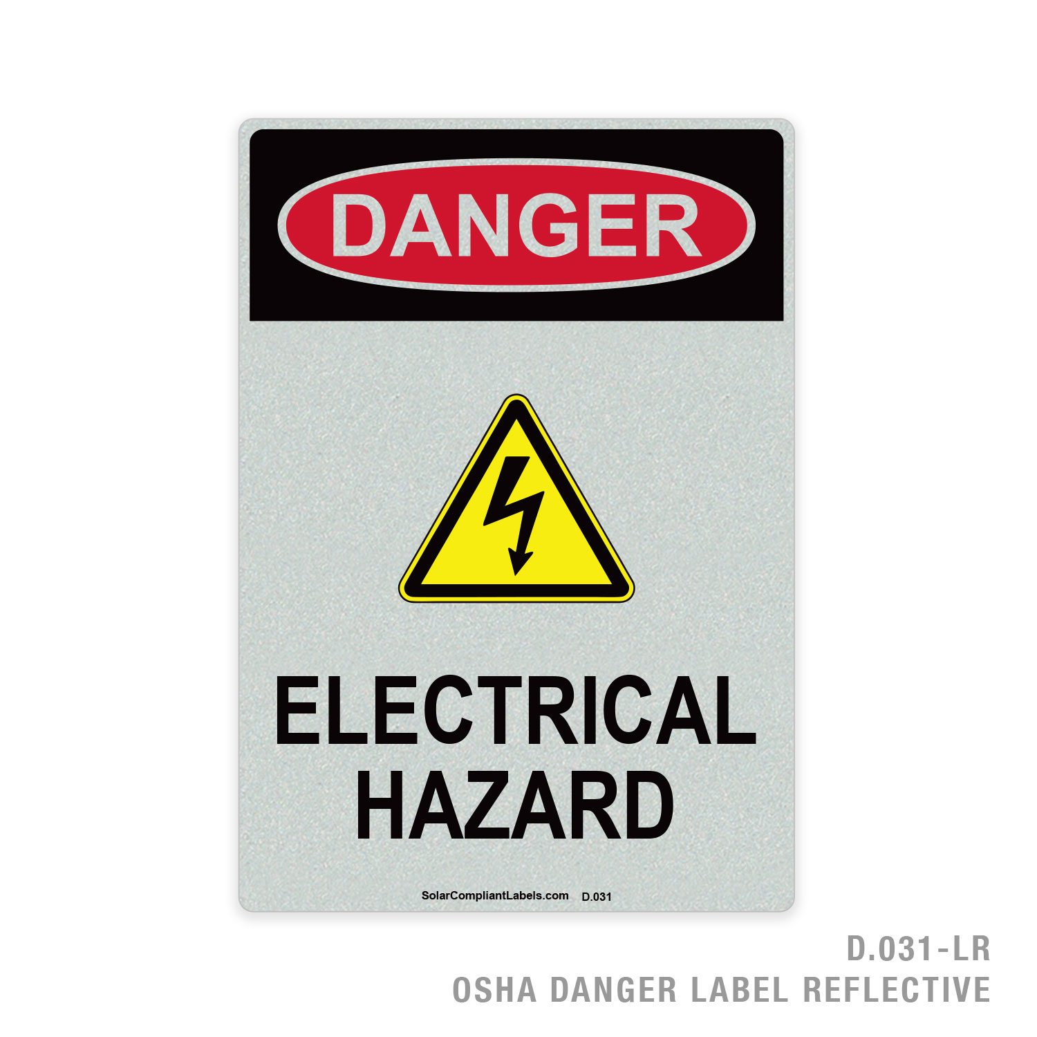 DANGER ELECTRICAL HAZARD 031 OSHA LABEL SOLAR COMPLIANT LABELS