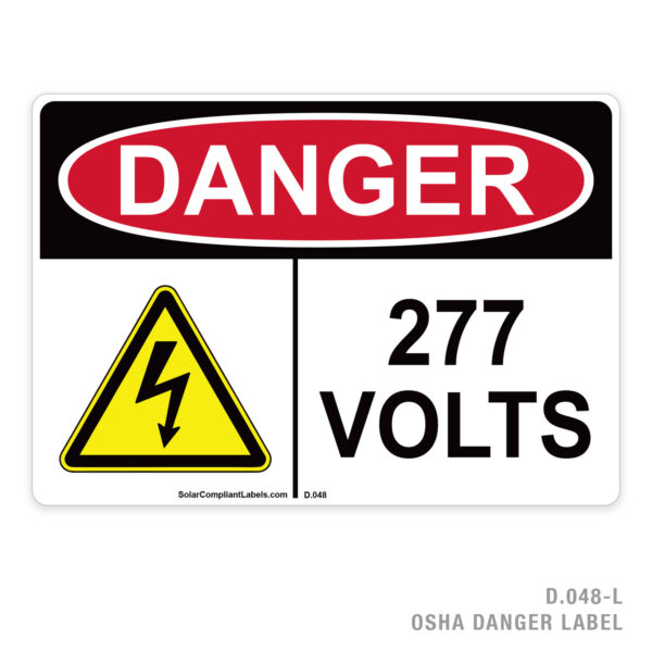 DANGER - 277 VOLTS - 048 OSHA LABEL