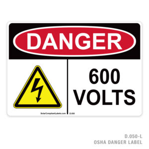 DANGER – 600 VOLTS – 050 OSHA LABEL