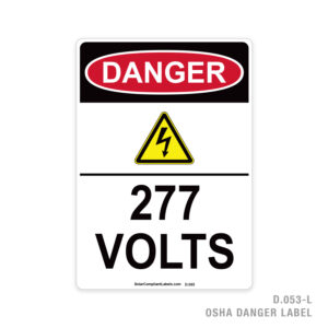 DANGER – 277 VOLTS – 053 OSHA LABEL