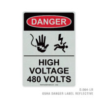 DANGER - HIGH VOLTAGE 480 VOLTS - 064 OSHA LABEL