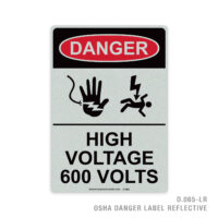 DANGER - HIGH VOLTAGE 600 VOLTS - 065 OSHA LABEL
