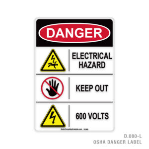 DANGER – ELECTRICAL HAZARD – KEEP OUT – 600 VOLTS – 080 OSHA LABEL