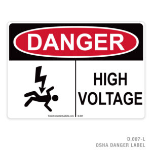 DANGER – HIGH VOLTAGE – 007 OSHA LABEL