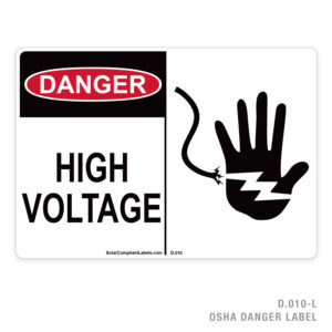 DANGER – HIGH VOLTAGE – 010 OSHA LABEL