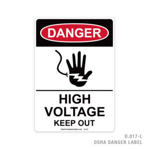 DANGER – HIGH VOLTAGE – KEEP OUT – 017 OSHA LABEL