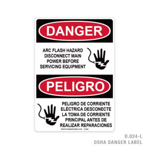 DANGER – PELIGRO – ARC FLASH HAZARD – 024 OSHA LABEL
