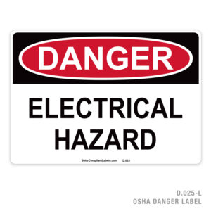 DANGER – ELECTRICAL HAZARD – 025 OSHA LABEL