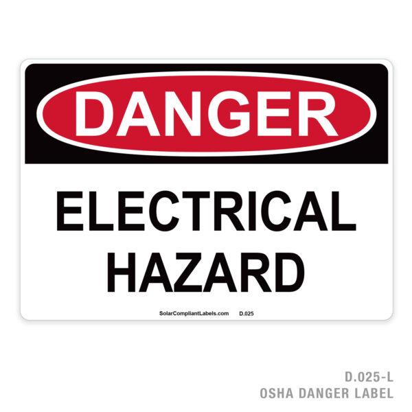 DANGER - ELECTRICAL HAZARD - 025 OSHA LABEL