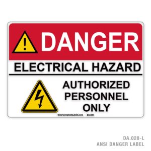 DANGER – ELECTRICAL HAZARD – AUTHORIZED PERSONNEL ONLY – 028A ANSI LABEL
