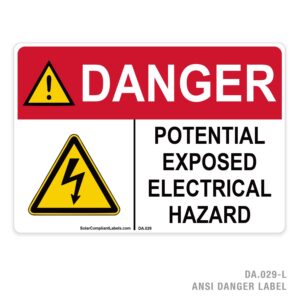 DANGER – POTENTIAL EXPOSED ELECTRICAL HAZARD – 029A ANSI LABEL