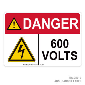 DANGER – 600 VOLTS – 050A ANSI LABEL