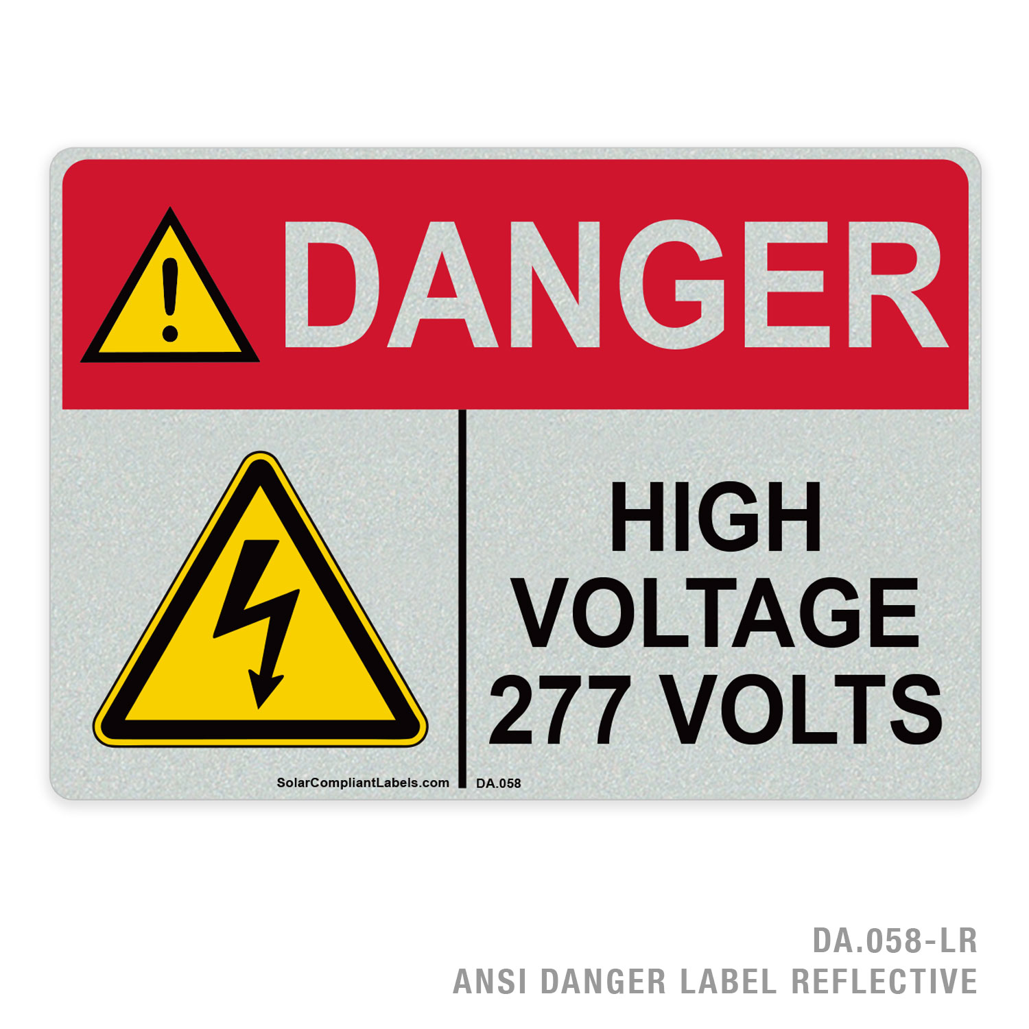 Sign 277 DANGER - HIGH VOLTAGE 277 VOLTS - 058A ANSI LABEL | SOLAR COMPLIANT LABELS