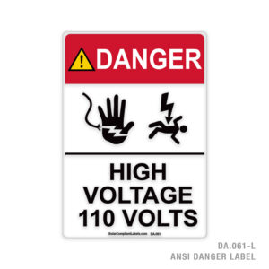 DANGER – HIGH VOLTAGE 110 VOLTS – 061A ANSI LABEL