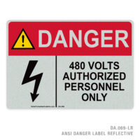 DANGER - 480 VOLTS AUTHORIZED PERSONNEL ONLY - 069A ANSI LABEL