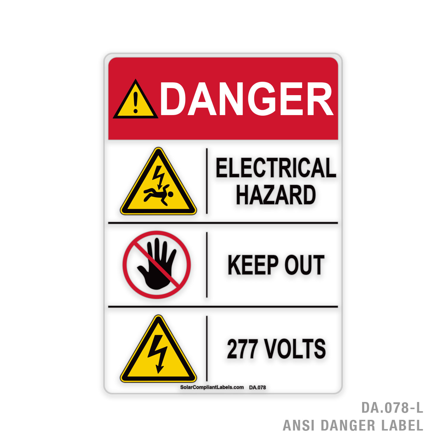 DANGER - ELECTRICAL HAZARD - KEEP OUT - 277 VOLTS - 078A ANSI LABEL ...