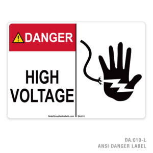 DANGER – HIGH VOLTAGE – 010A ANSI LABEL