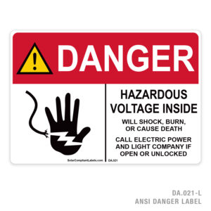DANGER – HAZARDOUS VOLTAGE INSIDE – 021A ANSI LABEL