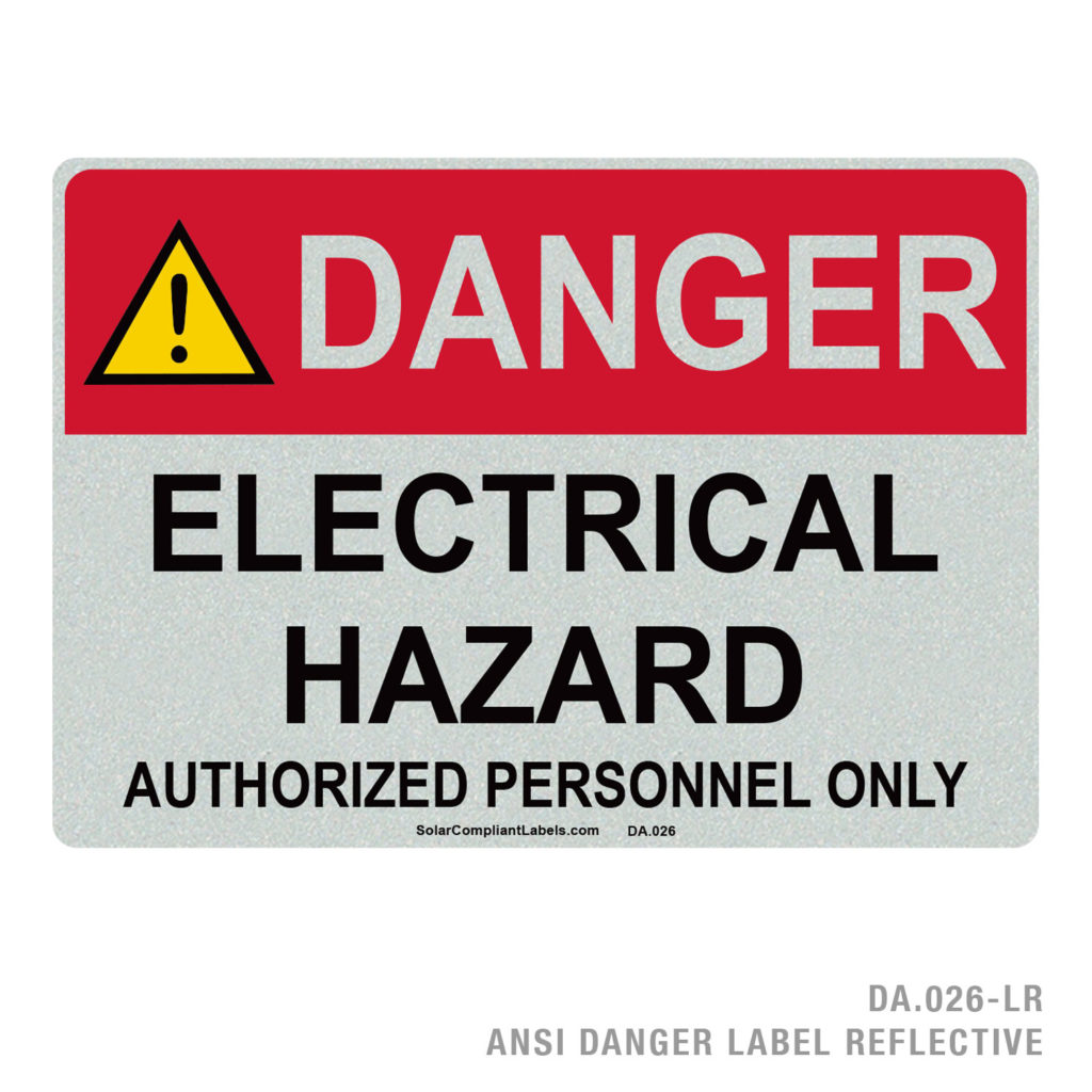 DANGER - ELECTRICAL HAZARD - AUTHORIZED PERSONNEL ONLY - 026A ANSI ...