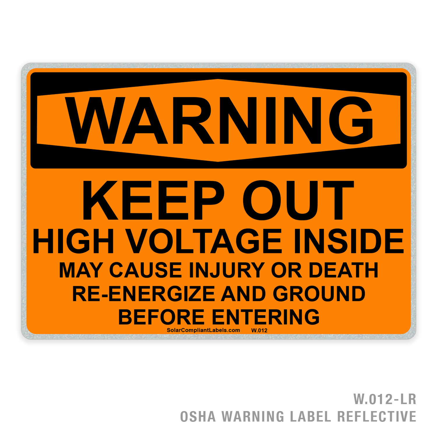 WARNING - KEEP OUT - HIGH VOLTAGE INSIDE - 012 OSHA LABEL | SOLAR ...