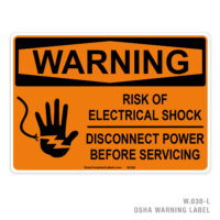 WARNING - RISK OF ELECTRIC SHOCK - DISCONNECT POWER BEFORE SERVICING - 038 OSHA LABEL