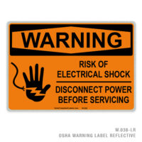 WARNING - RISK OF ELECTRIC SHOCK - DISCONNECT POWER BEFORE SERVICING - 038 OSHA LABEL