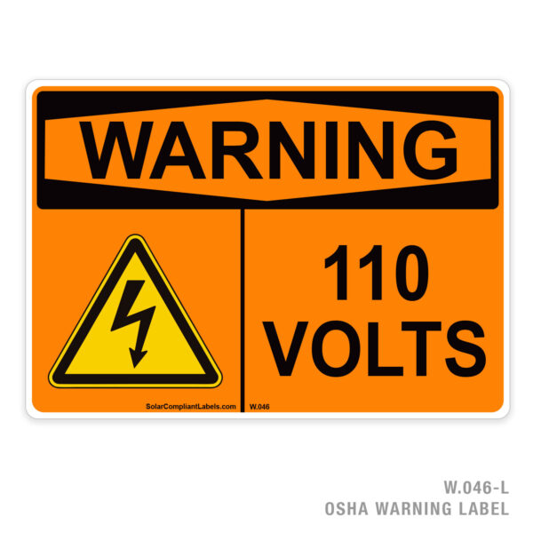 WARNING - 110 VOLTS - 046 OSHA LABEL