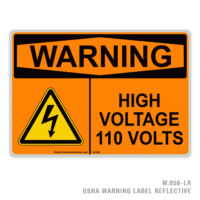 WARNING - HIGH VOLTAGE - 110 VOLTS - 056 OSHA LABEL