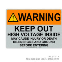 WARNING - KEEP OUT - HIGH VOLTAGE INSIDE - 012A ANSI LABEL